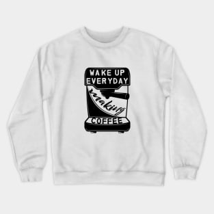 COFFEE MAKER Crewneck Sweatshirt